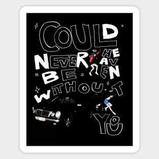 Could Never Be Heaven (Without You) Sticker